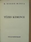R. Berde Mária - Tüzes kemence [antikvár]