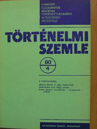 Dóka Klára - Történelmi Szemle 1980/4. [antikvár]