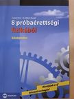 Csiszár Imre - 8 próbaérettségi fizikából [antikvár]