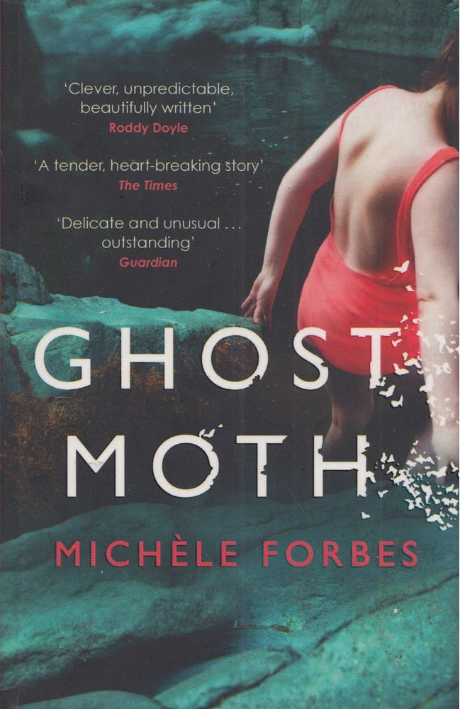 Michéle Forbes - Ghost Moth [antikvár]