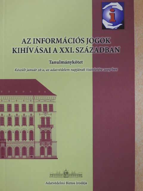 Dr. Majtényi László - Az információs jogok kihívásai a XXI. században [antikvár]
