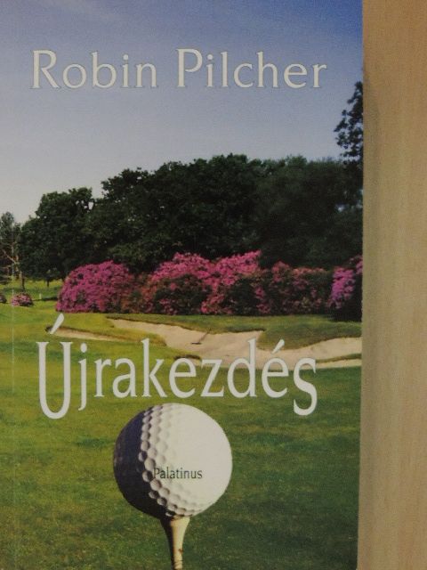 Robin Pilcher - Újrakezdés [antikvár]