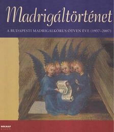 ELMER ISTVÁN - Madrigáltörténet [antikvár]