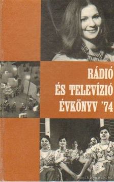 LÉVAI BÉLA - Rádió és televízió évkönyv '74 [antikvár]