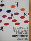 Budapesti fesztiválzenekar koncertek 2014-15 [antikvár]