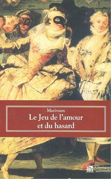 MARIVAUX, PIERRE CARLET de CHAMBLAIN de - Le jeu de l'amour et du hasard [antikvár]