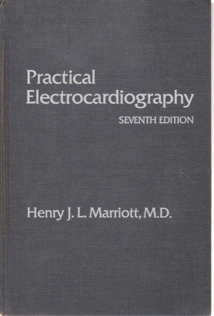 Henry J. L. Marriott - Practical Electrocardiography [antikvár]