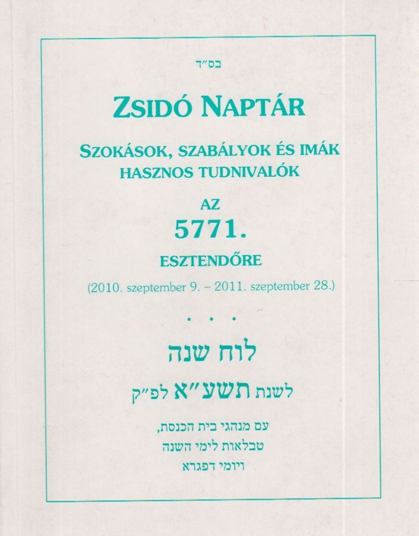 Nógrádi Bálint (szerk.) - Zsidó naptár az 5771. esztendőre [antikvár]