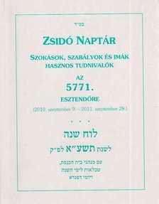 Nógrádi Bálint (szerk.) - Zsidó naptár az 5771. esztendőre [antikvár]