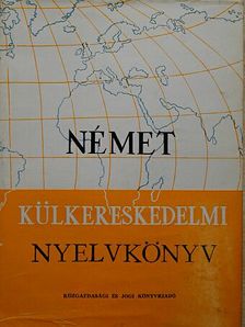 Dr. Bader Dezső - Német külkereskedelmi nyelvkönyv [antikvár]