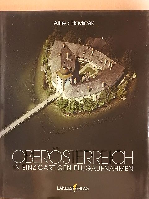Christoph Wagner - Oberösterreich in einzigartigen Luftaufnahmen [antikvár]