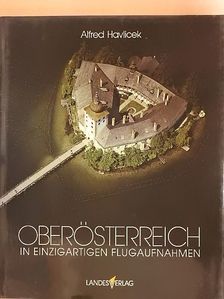 Christoph Wagner - Oberösterreich in einzigartigen Luftaufnahmen [antikvár]