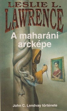 Leslie L. Lawrence - A maharáni arcképe [antikvár]