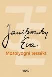Janikovszky Éva - Mosolyogni tessék!