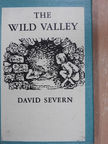 David Severn - The Wild Valley [antikvár]