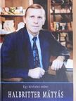 Göncz Árpádné - Egy kivételes ember Halbritter Mátyás [antikvár]