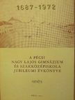 Bánky Tibor - A pécsi Nagy Lajos Gimnázium és Szakközépiskola jubileumi évkönyve 1972/73. [antikvár]