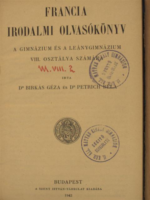 Dr. Birkás Géza - Francia irodalmi olvasókönyv [antikvár]