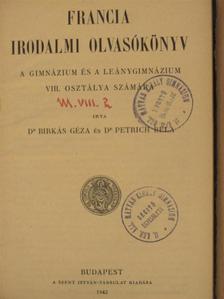Dr. Birkás Géza - Francia irodalmi olvasókönyv [antikvár]