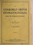 Dr. Horváth Lajos - A gyakorló orvos stomatológiája [antikvár]
