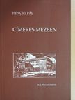 Hencsei Pál - Címeres mezben [antikvár]