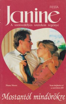 Moore, Diana - Mostantól mindörökre [antikvár]