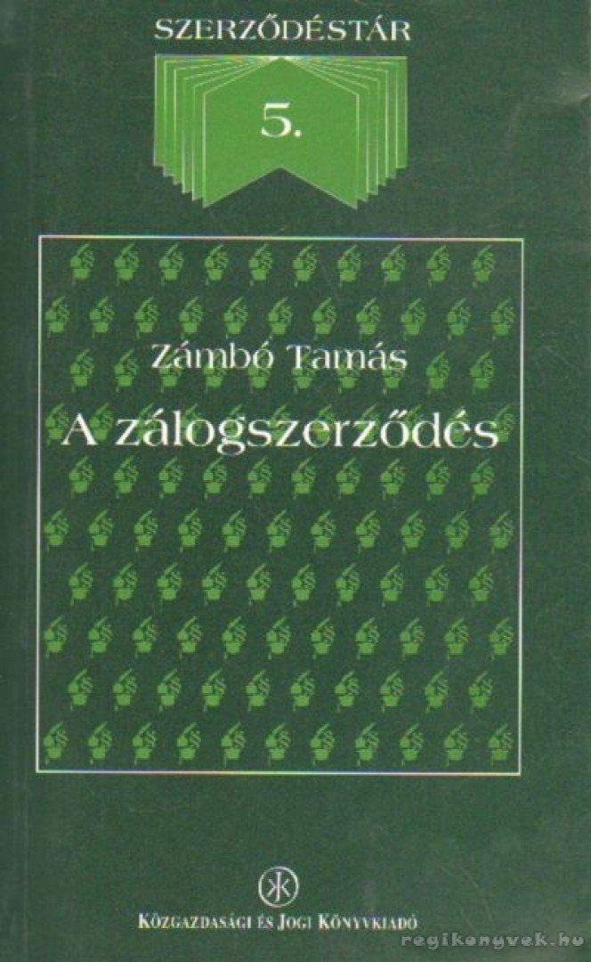 ZÁMBÓ TAMÁS - A zálogszerződés [antikvár]