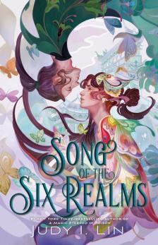 Judy I. Lin - Song of the Six Realms (Hardback)