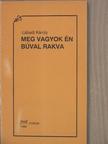 Lábadi Károly - Meg vagyok én búval rakva [antikvár]