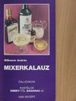 Willmann András - Mixerkalauz [antikvár]