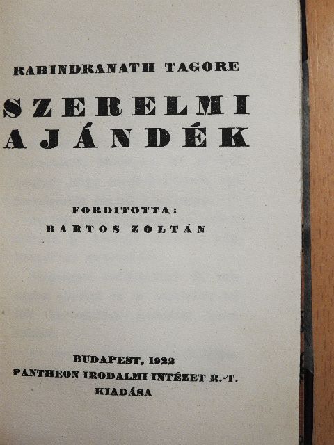 Rabindranath Tagore - Szerelmi ajándék [antikvár]