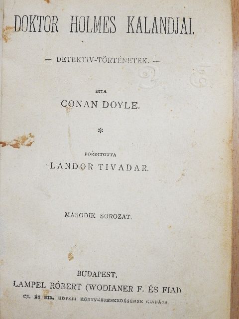 Conan Doyle - Doktor Holmes kalandjai II./Monna Vanna/Doktor Holmes kalandjai V./A falu rossza [antikvár]