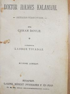 Conan Doyle - Doktor Holmes kalandjai II./Monna Vanna/Doktor Holmes kalandjai V./A falu rossza [antikvár]