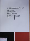 Alabán Péter - A Herman Ottó Múzeum évkönyve XLVI. [antikvár]