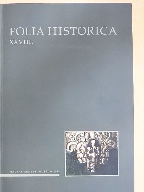Baják László - Folia Historica XXVIII. [antikvár]