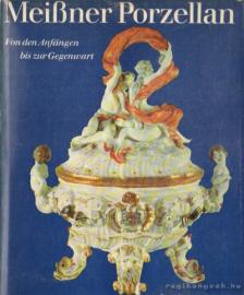 Walcha, Otto - Meißner Porzellan [antikvár]