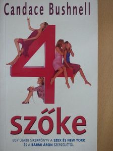 Candace Bushnell - 4 szőke [antikvár]