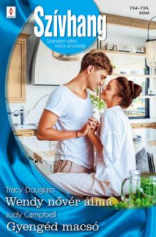 Judy Campbell - Szívhang 754.-755. - Wendy nővér álma; Gyengéd macsó [eKönyv: epub, mobi]