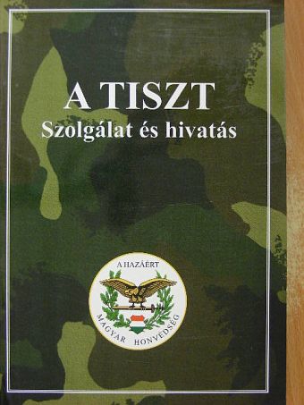 Angyal István - A Tiszt [antikvár]