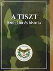Angyal István - A Tiszt [antikvár]