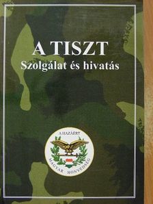 Angyal István - A Tiszt [antikvár]