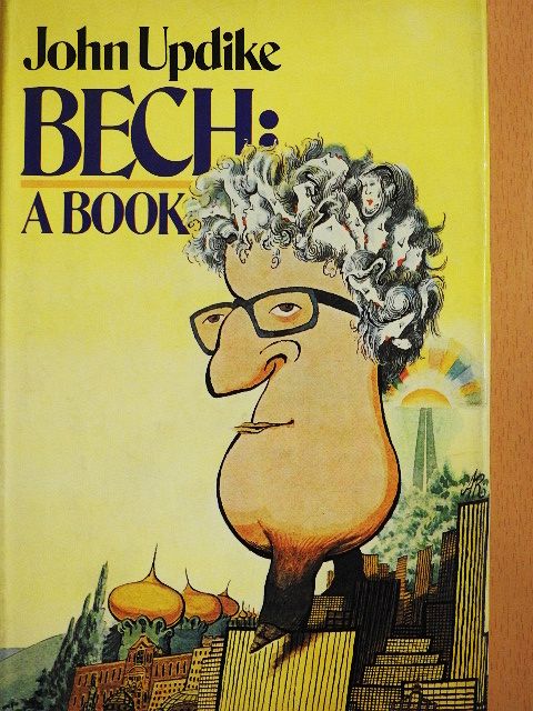 John Updike - Bech: A Book [antikvár]