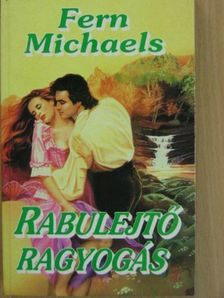 Fern Michaels - Rabulejtő ragyogás [antikvár]