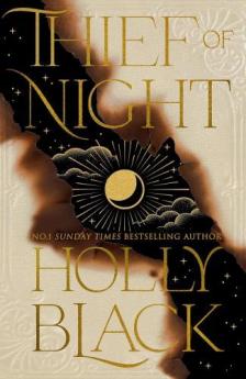 Black, Holly - Thief of Night (Charlatan Duology, Book 2)