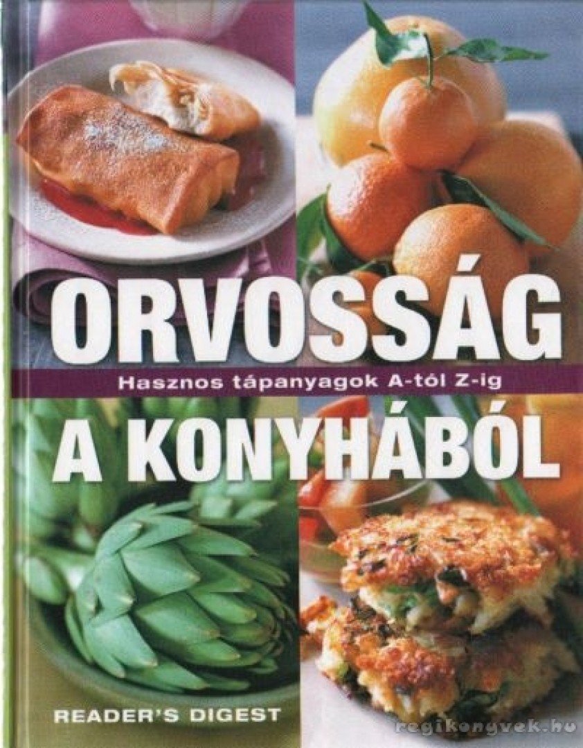 Dibás Gabriella - Orvosság a konyhából [antikvár]