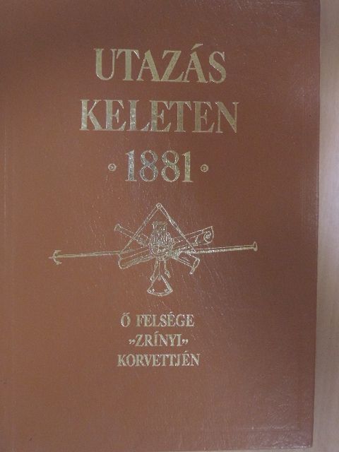 Greguss György - Utazás Keleten 1881/Melléklet [antikvár]