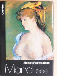 Henri Perruchot - Manet élete [antikvár]