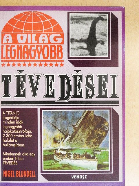 Nigel Blundell - A világ legnagyobb tévedései [antikvár]
