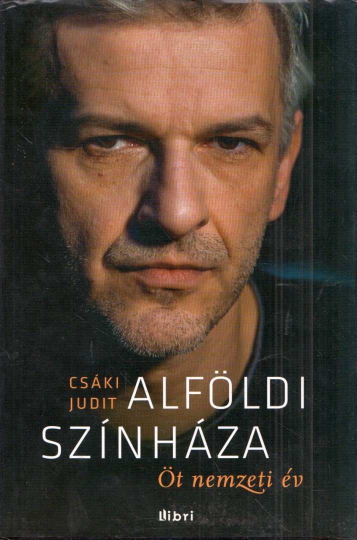 CSÁKI JUDIT - Alföldi színháza [antikvár]