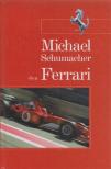 Bethlen Tamás, Roóz Péter - Michael Schumacher és a Ferrari [antikvár]